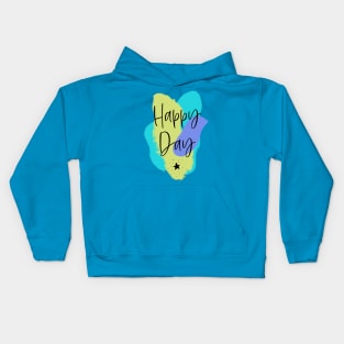 Happy Day – fresh Motivation Kids Hoodie